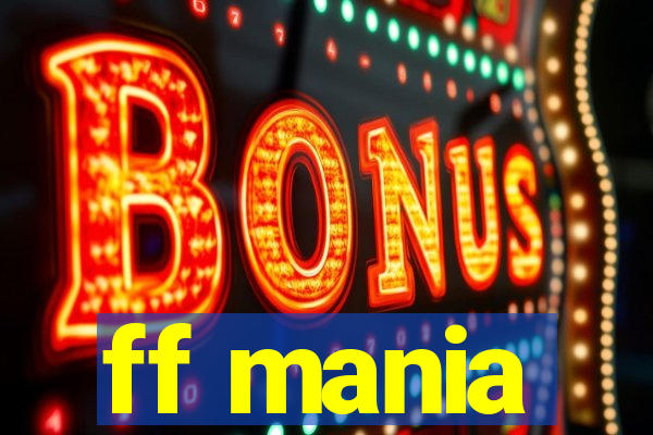 ff mania