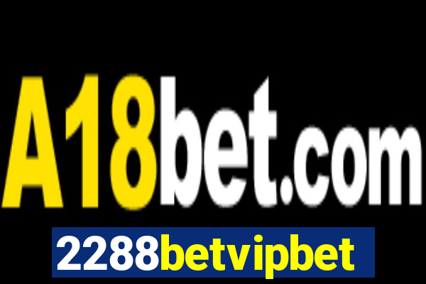 2288betvipbet