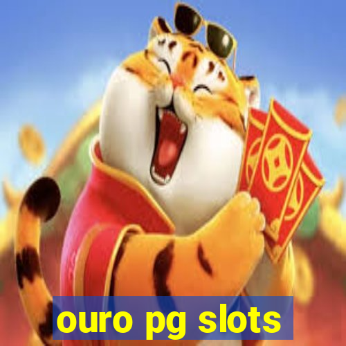 ouro pg slots