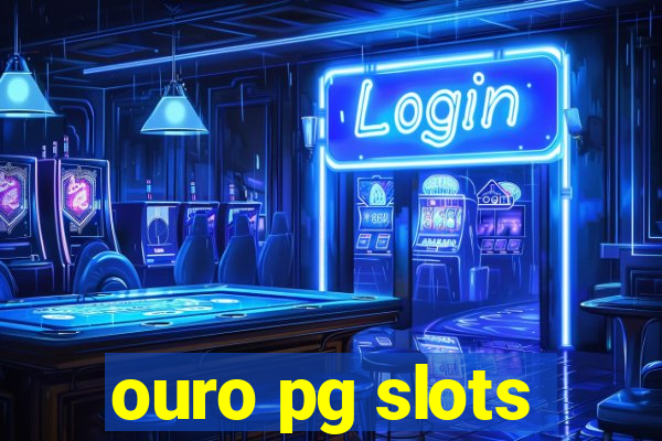 ouro pg slots