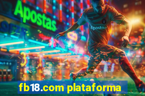 fb18.com plataforma