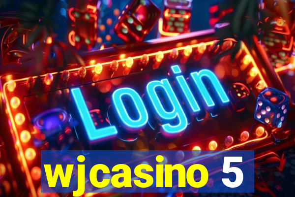 wjcasino 5