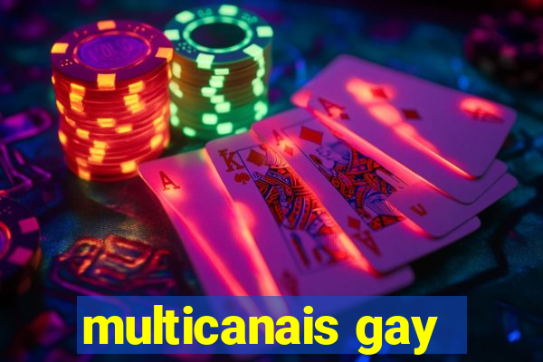 multicanais gay