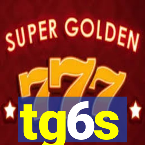 tg6s