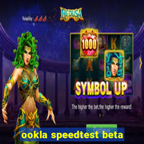 ookla speedtest beta