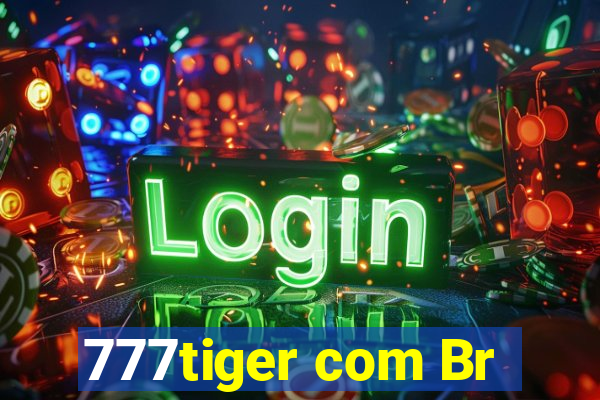 777tiger com Br