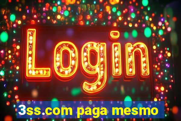 3ss.com paga mesmo