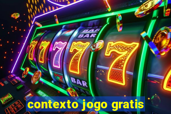 contexto jogo gratis