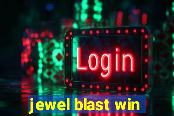 jewel blast win