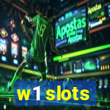 w1 slots