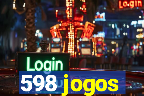 598 jogos