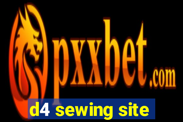 d4 sewing site