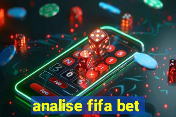 analise fifa bet