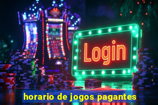 horario de jogos pagantes