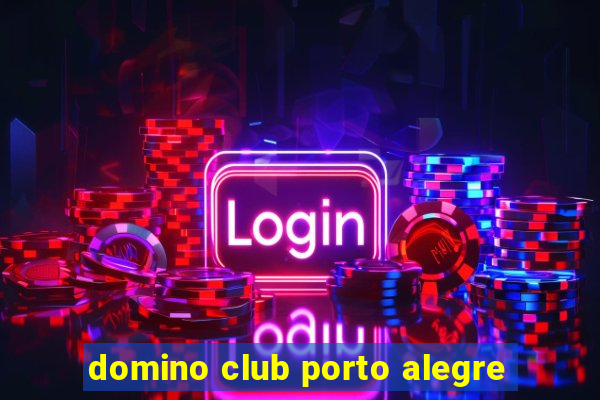 domino club porto alegre