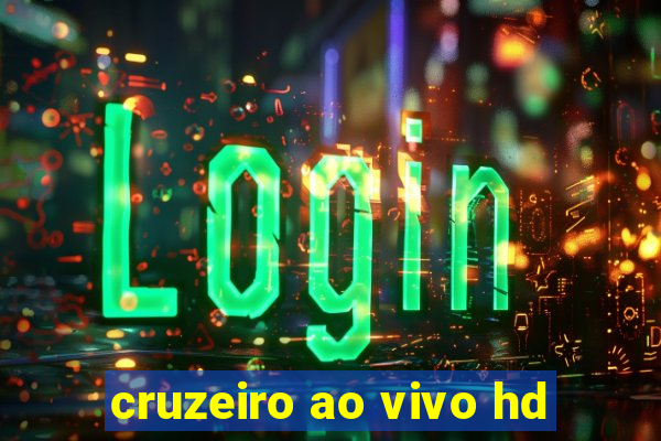 cruzeiro ao vivo hd