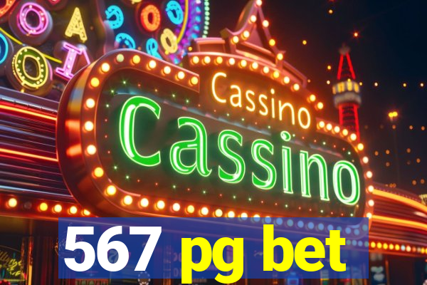 567 pg bet