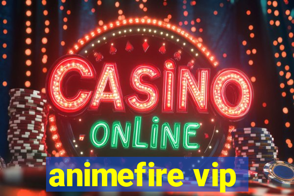 animefire vip