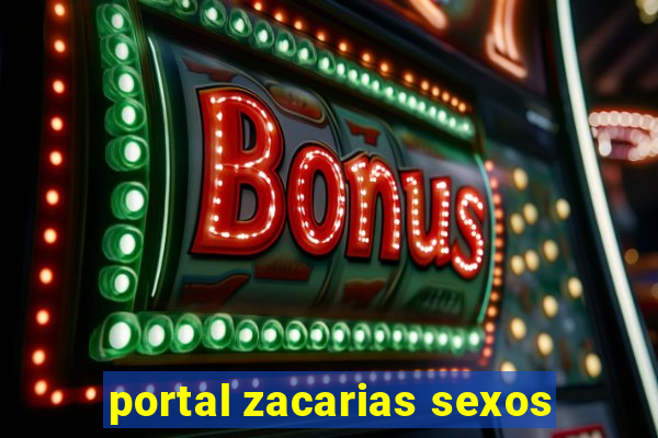 portal zacarias sexos