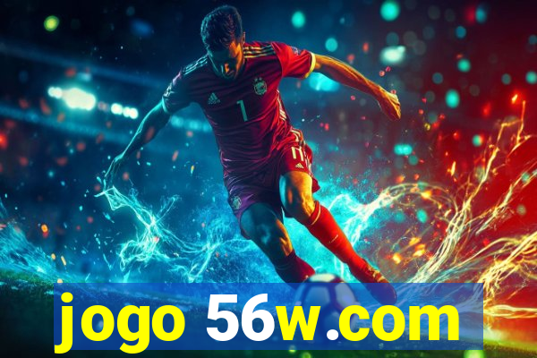 jogo 56w.com