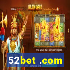 52bet .com