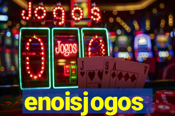 enoisjogos