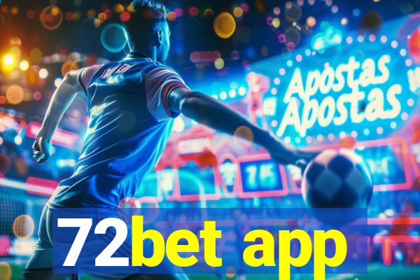 72bet app