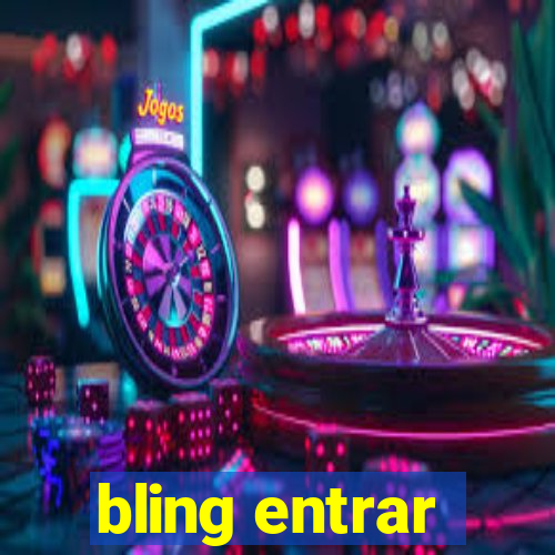 bling entrar