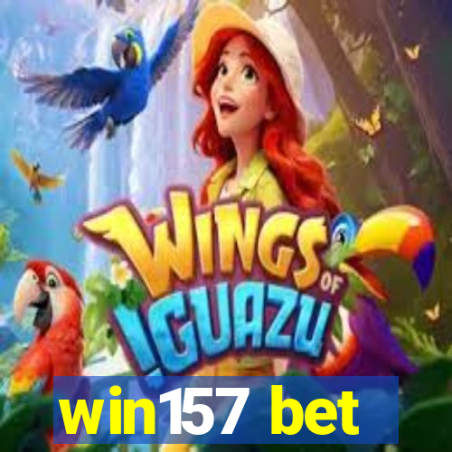 win157 bet