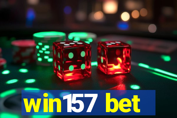 win157 bet