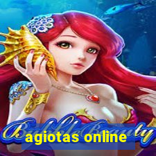 agiotas online