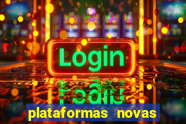 plataformas novas do jogo do tigrinho