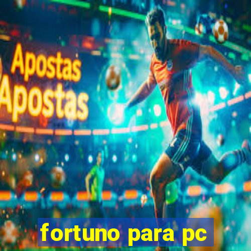 fortuno para pc