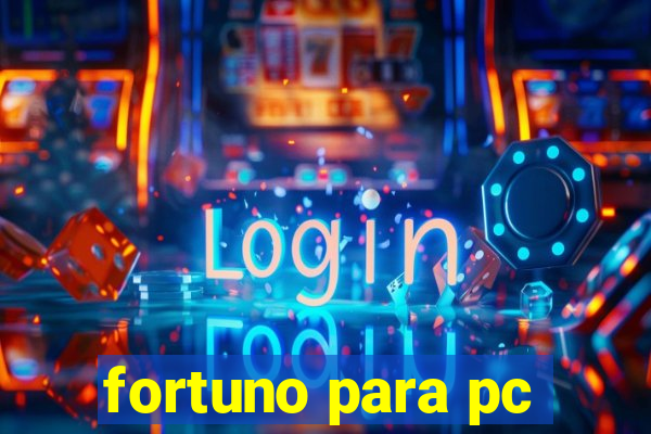 fortuno para pc