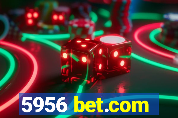 5956 bet.com