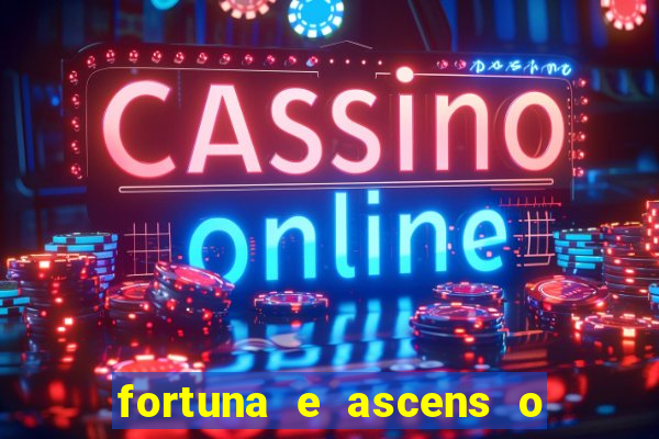 fortuna e ascens o livro pdf grátis