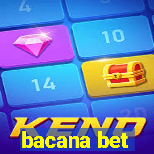 bacana bet