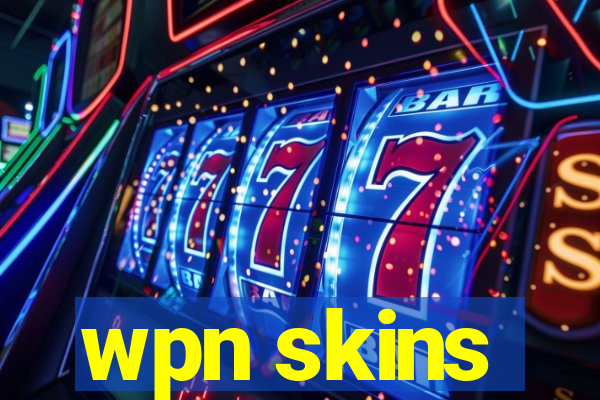 wpn skins