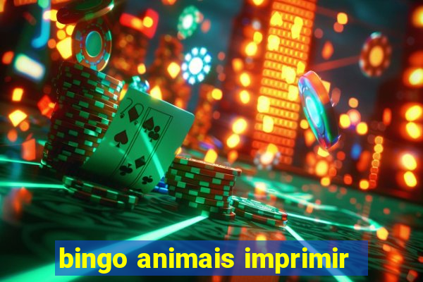 bingo animais imprimir