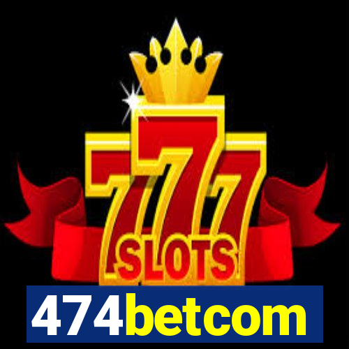 474betcom