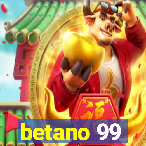 betano 99