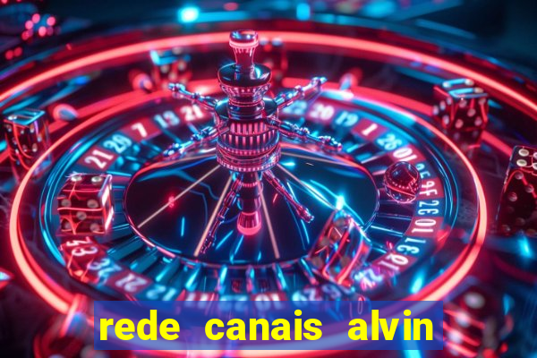 rede canais alvin e os esquilos