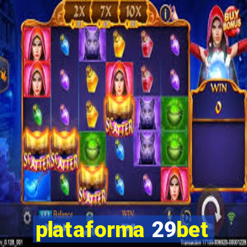 plataforma 29bet