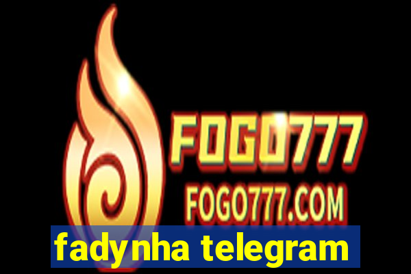 fadynha telegram