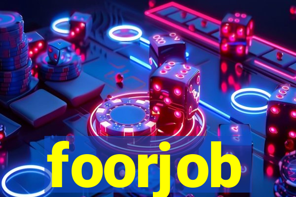 foorjob