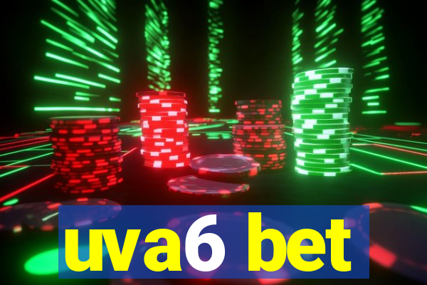 uva6 bet