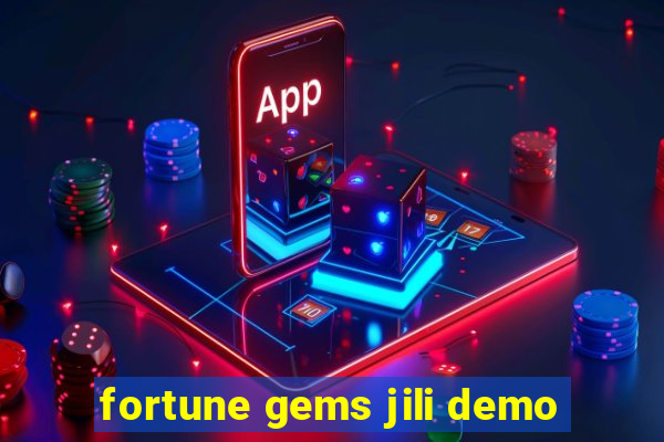 fortune gems jili demo