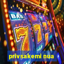 privsakemi nua