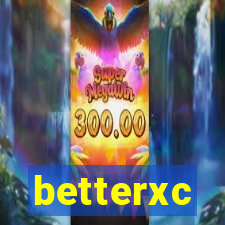 betterxc