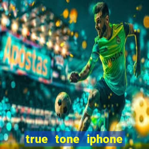 true tone iphone economiza energia